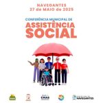 Estão abertas as inscrições para a 14ª Conferência Municipal de Assistência Social em Navegantes